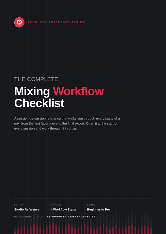 A digital cover for 'The Complete Mixing Workflow Checklist' from the Producer Reference Series, featuring a dark background with white and red text and a small red circular logo at the top left.